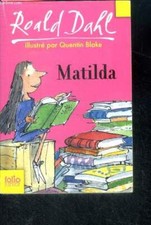 Matilda - folio junior N°744 - Roald Dahl, Quentin Blake (Illustr