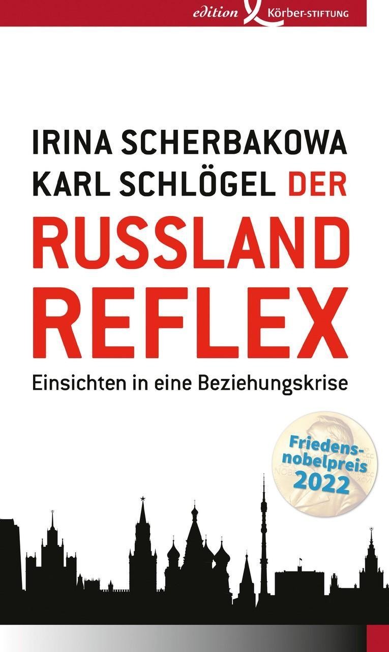 Der Russland-Reflex Karl Schlögel