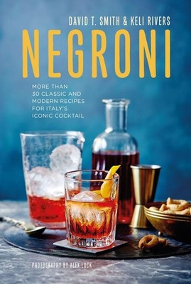 Negroni | David T. Smith, Keli Rivers | englisch