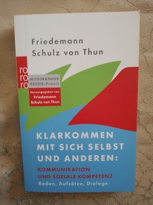 Friedemann Schulz von Thun: Klarkommen mit sich selbst und anderen