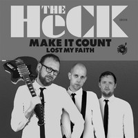 The Heck - Make It Count (7 Single) Vinyl Lp Neu