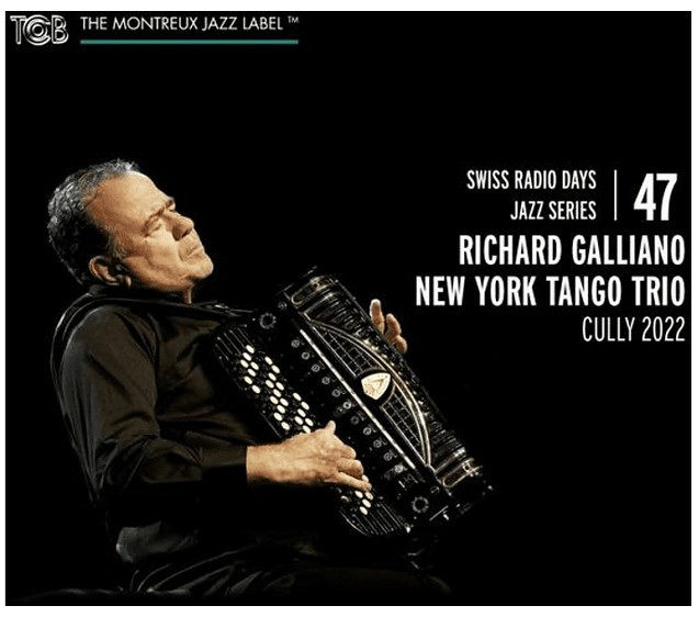 Richard Galliano New York Tango Trio - Swiss Radio Days Jazz Series Vol. 47 - C