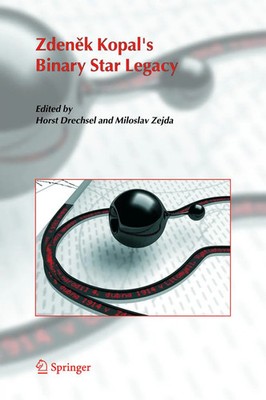Miloslav Zejda (u. a.) | Zdenek Kopal's Binary Star Legacy | Taschenbuch (2010)