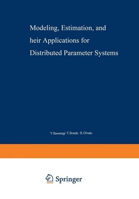 Y. Sawaragi (u. a.) | Modeling, Estimation, and Their Applications for...