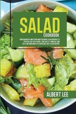 Salad Cookbook, Albert Lee,  Paperback