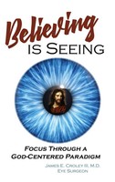 M D James E Croley Iii | Believing Is Seeing | Buch | Englisch (2016) | Gebunden