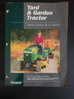Intertec Yard & Garden Tractor Service Manual 1st Ed. Multi-Cylinder Model 1991