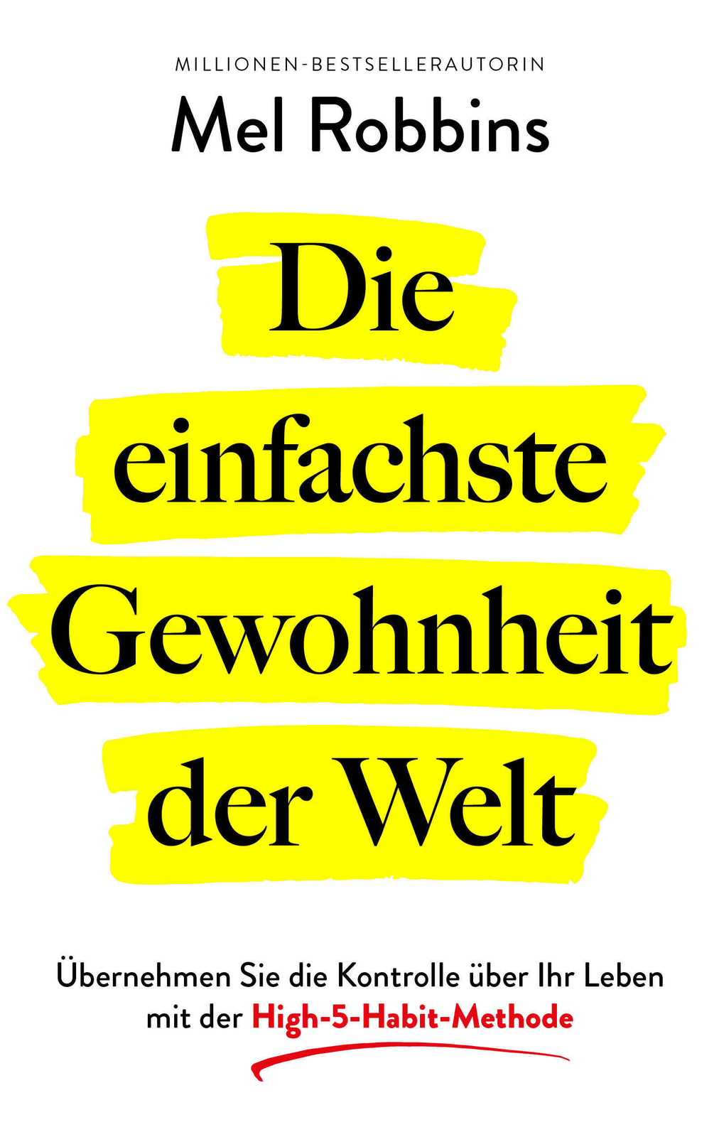 Thumbnail - Mel Robbins / Die Einfachste Gewohnheit Der Welt