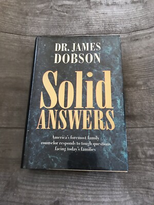 Solid Answers by James C. Dobson Hardcover Book