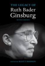 Legacy of Ruth Bader Ginsburg, Hardcover by Dodson, Scott (EDT), Brand New, F...