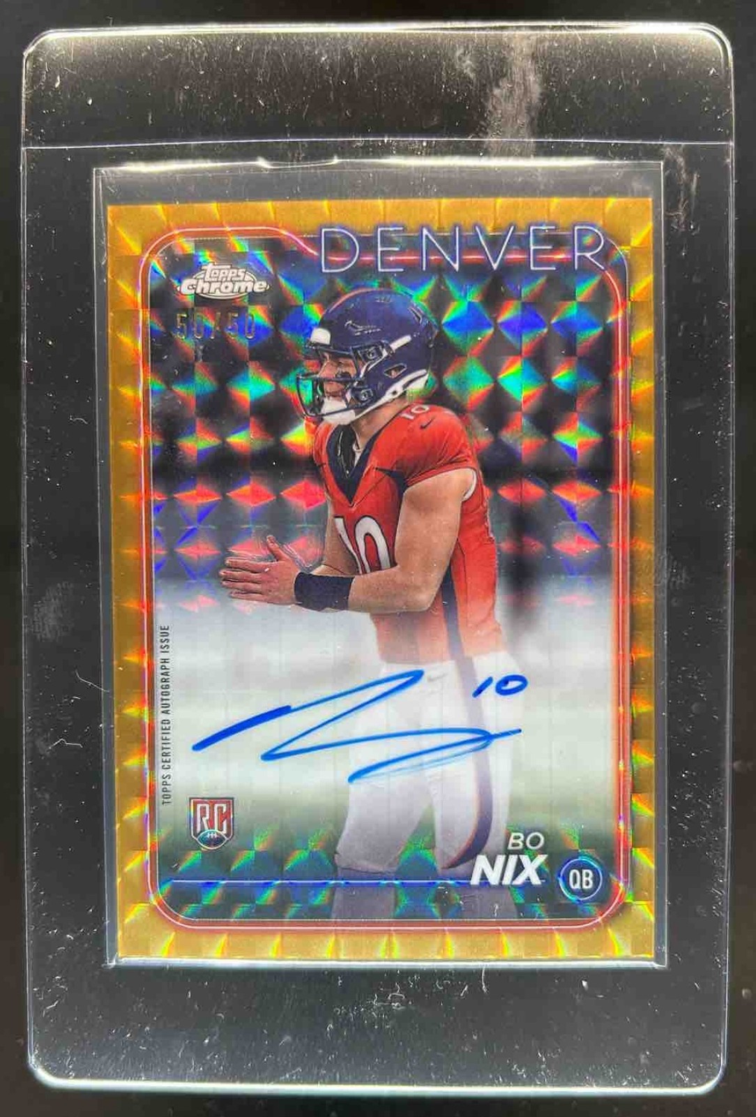 2024 Topps Chrome Bo Nix Rookie Auto RC Gold Geometric Refractor #50/50 Broncos