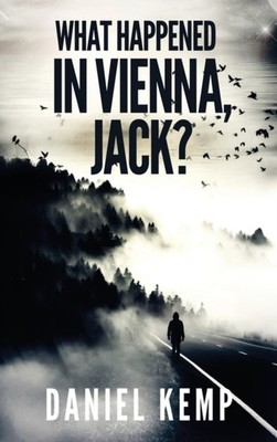 Kemp - What Happened In Vienna Jack - New hardback or cased book - 1 - X555z