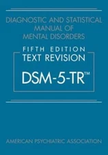 Diagnostic and Statistical Manual of Mental Disorders DSM-5-TR
