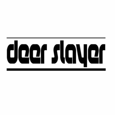 DEER SLAYER Car Laptop Wall Sticker d16