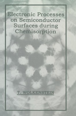 Wolkenstein - Electronic Processes on Semiconductor Surfaces during Ch - X555z