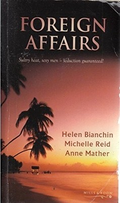 Foreign Affairs: Mistress By Contract ..., Mather, Anne