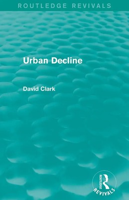 David Clark | Urban Decline (Routledge Revivals) | Taschenbuch | Englisch (2014)