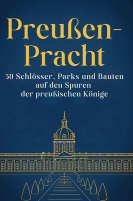 Preußen-Pracht | Luca Peters | Taschenbuch | 106 S. | Deutsch | 2025 | FlipFlop