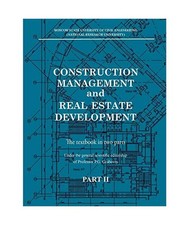 Construction management and real estate development. Part II: Real estate develo