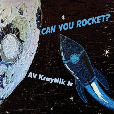 AV KrayNik Jr Limited Edition Guitar CD ''Can You Rocket?'' 2nd in Trilogy