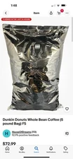 Dunkin Donuts  Whole Bean Coffee (5 pound Bag) regular and decaf  