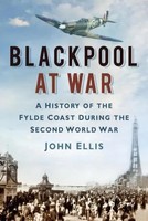 John Ellis | Blackpool At War | Taschenbuch | Englisch (2013)