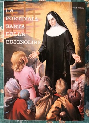 Genua, LA PORTINAIA SANTA DELLE BRIGNOLINE. Schwester Repetto, von G. Venturini 1981