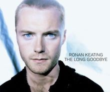 The Long Goodbye von Ronan Keating | CD | Zustand gut