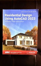 Residential Design Using AutoCAD 2023 by Daniel John Stine, Paperback, Video In