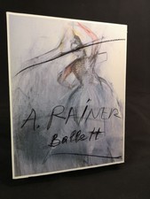 Arnulf Rainer: Ballett. Rainer, Arnulf: