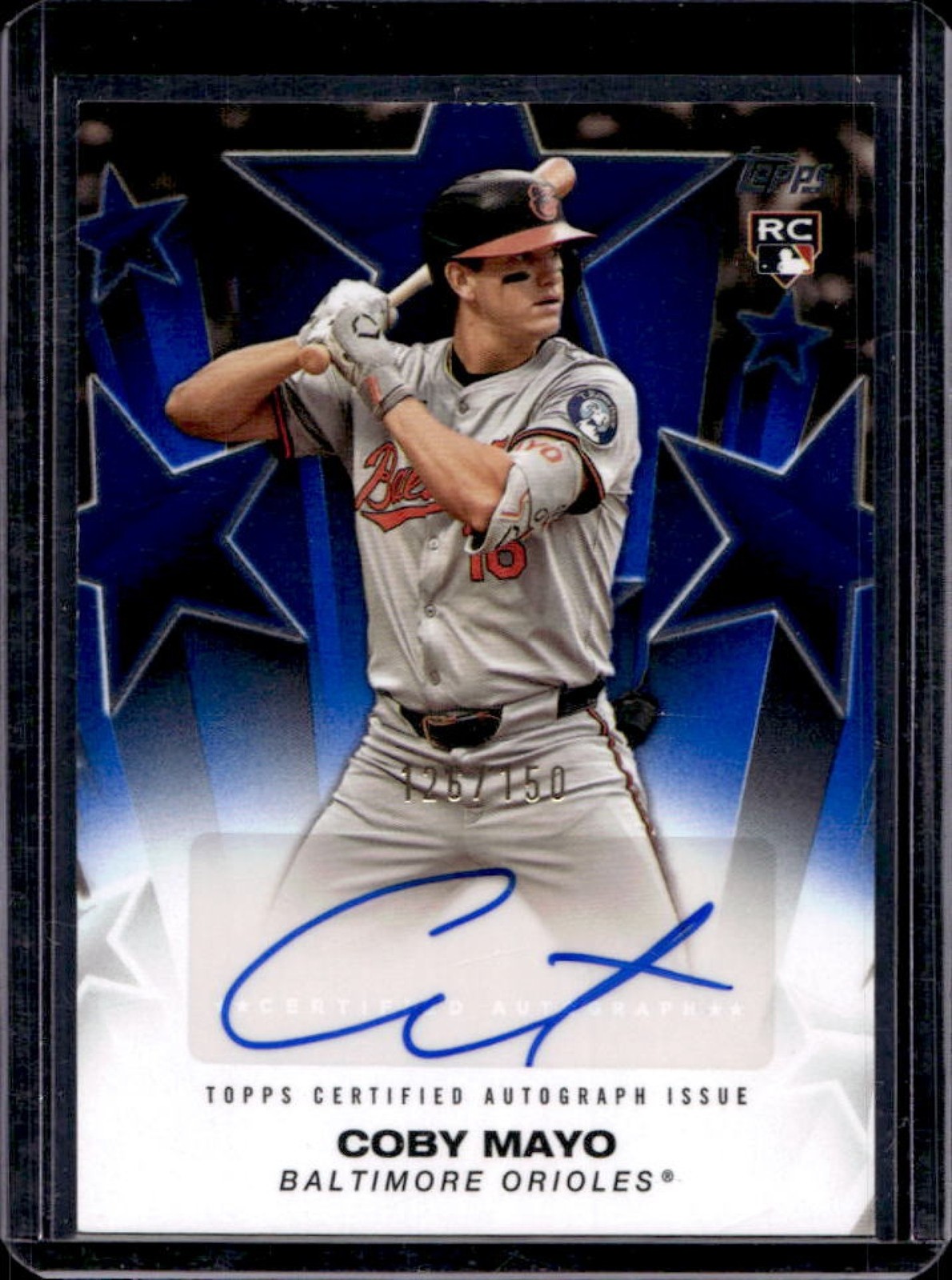 2025 Topps Coby Mayo Baseball Stars Auto RC Blue #126/150 Orioles