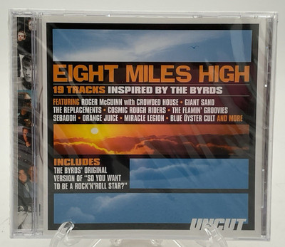 Eight Miles High CD 19 Tracks Inspired By The Byrds Uncut 2003 NEW Free Shipping