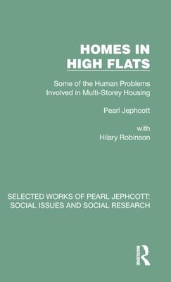 Homes in High Flats: Some of the Human Problems Involved in Multi-Storey Housin