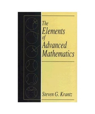 The Elements of Advanced Mathematics [Textbooks in Mathematics]