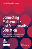 Erich Christian Wittmann | Connecting Mathematics And Mathematics Education | Xx