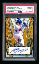 2024 LEAF MOISES BALLESTEROS RC GOLD REFRACTOR AUTO AUTOGRAPH SSP #1/1 PSA 10!
