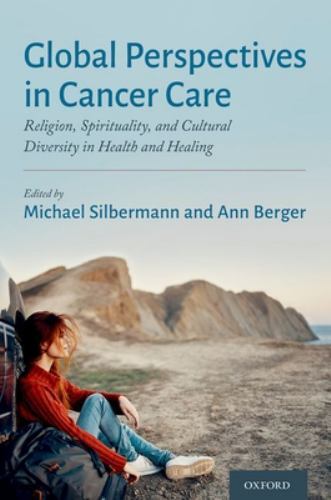 Global Perspectives in Cancer Care : Religion, Spirituality, and Cultural ...