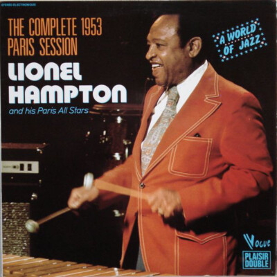 2xLP Lionel Hampton And His Paris All Stars The Complete 1953 Paris Session