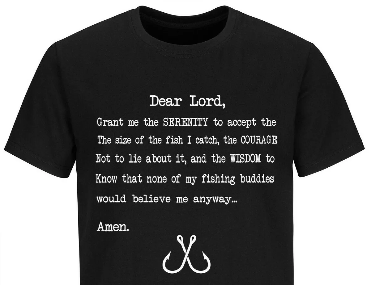 Funny fishing shirts for men,The Fishermans Prayer, fisherman