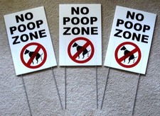  3 NO DOG POOP ZONE Vertical 8"X12" Plastic Coroplast Signs with Stakes NEW