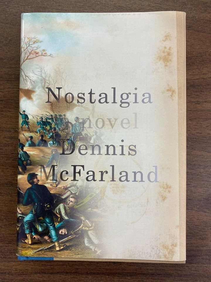 Nostalgia by Dennis McFarland 2013 Hardcover 9780307908346 eBay