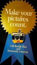 Kodak Film  Instamatic Cameras Make Your Pictures Count Vintage Sign 1970s