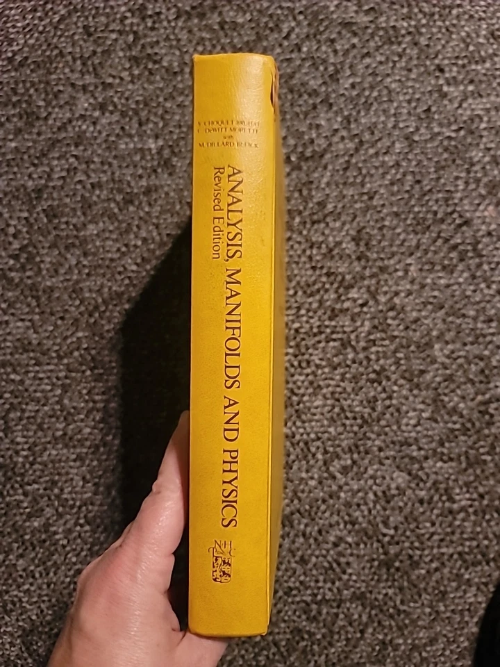 Analysis. Manifolds And Physics: Revised Edition 1982 Yvonne Choquet-Bruhat - Image 2 of 4