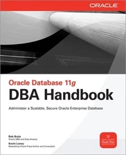Oracle Database 11g Dba Handbook (Oracle P... by Bryla, Bob Paperback / softback
