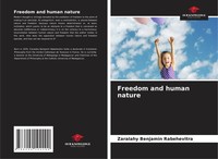 Zaralahy Benjamin Rabehevitra | Freedom And Human Nature | Taschenbuch (2021)