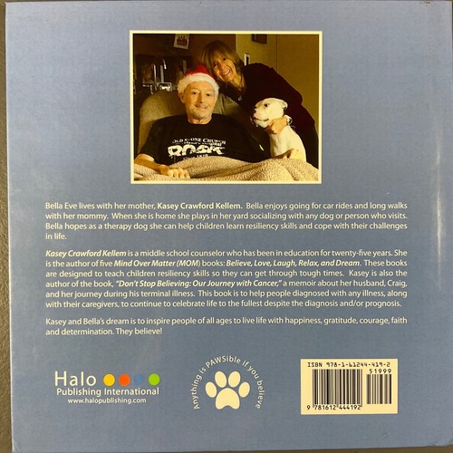 Bella Eve (Believe) The Bounce-Back Dog by Kasey Crawford Hardcover Book SIGNED - Picture 10 of 24