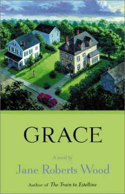 Grace - Hardcover, by Wood Jane Roberts - Very Good