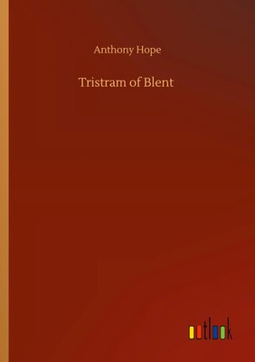 Anthony Hope | Tristram of Blent | Taschenbuch | Englisch (2020) | 312 S.
