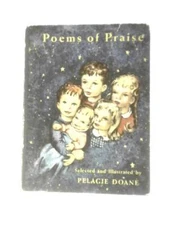 Poems of Praise (Pelagie Doane - 1958) (ID:46532)