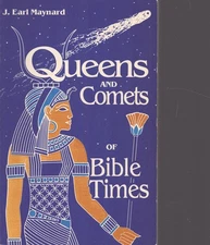 QUEENS AND COMETS OF BIBLE TIMES